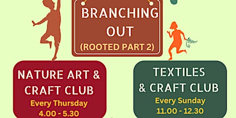 KIDS CLUB, Branching Out: Textiles & Craft Club SINGLE SESSION