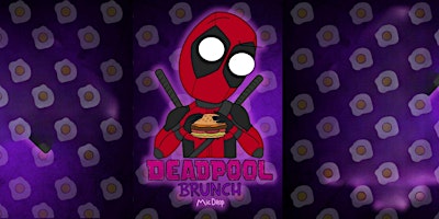 A Very Deadpool Brunch - Comedy Event primary image