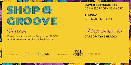 Shop & Groove Harlem: Spring Pop-up Event