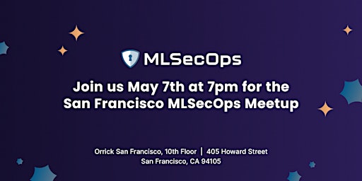 MLSecOps Community Meetup (In-Person - San Francisco, CA, USA) primary image