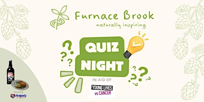Furnace Brook Quiz Night Saturday 10th August primary image