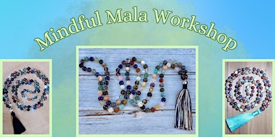 Hauptbild für Mindful Mala Workshop
