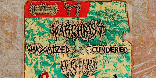 Warchrist / Wardomized / Axecatcher / New Mud /Scundered primary image