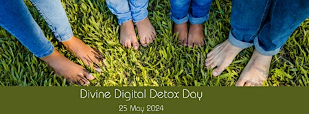 Imagem principal do evento Divine Digital Detox Day