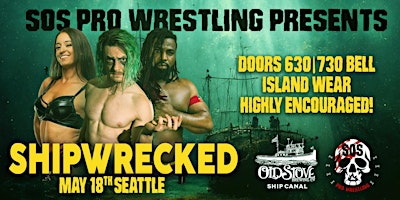 Primaire afbeelding van SOS Pro Wrestling - Shipwrecked