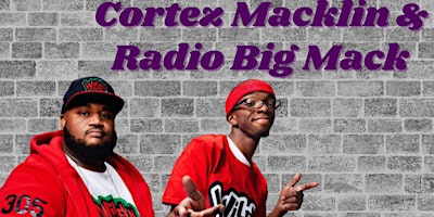 Cortez Macklin & Radio Big Mack primary image