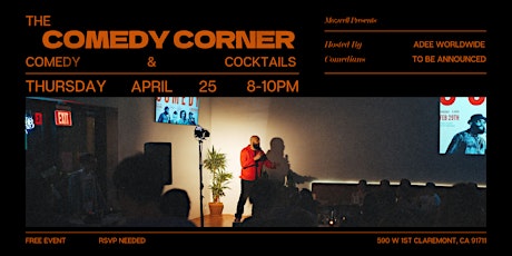 Mozwell Presents "The Comedy Corner"  hosted by ADEEWORLDWIDE