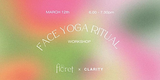 Hauptbild für Face Yoga Ritual Workshop
