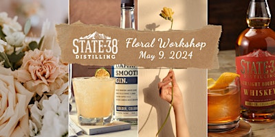 State 38 Distilling Floral Workshop primary image