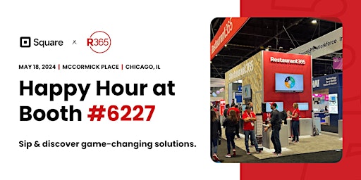 Hauptbild für Restaurant365 and Square Present Happy Hour at Booth #6227