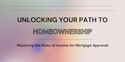 Primaire afbeelding van Unlocking Your Path to Homeownership