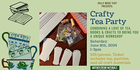 Crafty Tea Party: Let’s Make Bookmarks