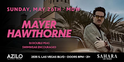 Mayer Hawthorne Live at AZILO Ultra Pool primary image