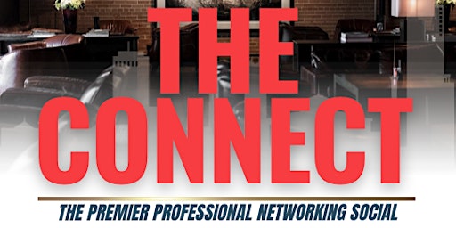Hauptbild für THE CONNECT : Dallas Networking Collaboration