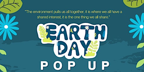 Earth Day Pop Up at Steelcraft Garden Grove Family Friendly FREE ENTRY