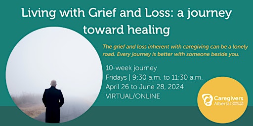 Hauptbild für Living with Grief and Loss: a journey toward healing