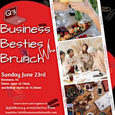 Q3 Business Besties who Brunch! primary image