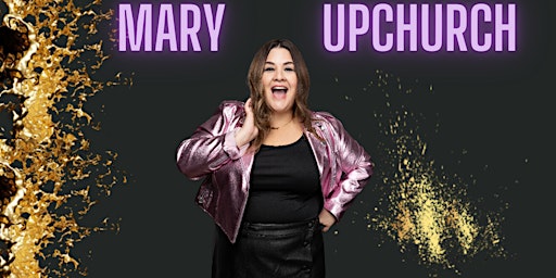 Mary Upchurch - Clean Comedy  primärbild