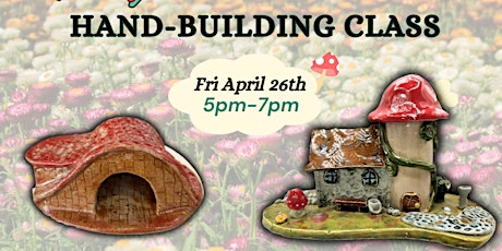 Magical House Building Class April 26th