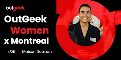 Women in Tech Montreal - OutGeekWomen primary image