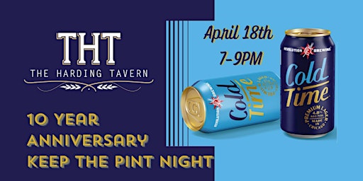 Primaire afbeelding van 10 Year Anniversary Keep the Pint Night