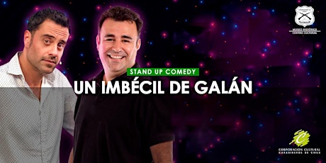 Stand Up Comedy: Un imbécil de galán con Julio Jung y Kurt Carrera