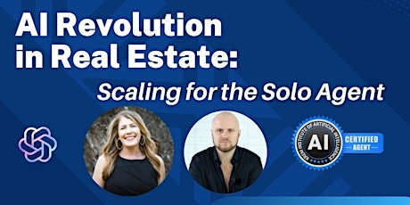 AI Revolution in Real Estate: Scaling for the Solo Agent