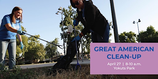 Hauptbild für Volunteer - Great American Clean-Up - BZP Bakersfield