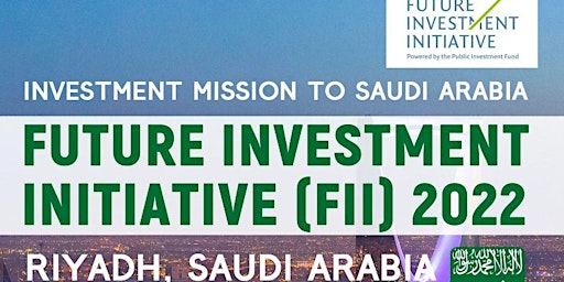 Primaire afbeelding van Trade Mission to Future Investment Initiative [FII] 2023: Saudi Arabia