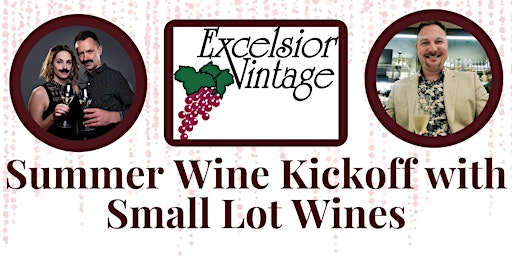 Excelsior Vintage Summer Kickoff Grand Tasting primary image