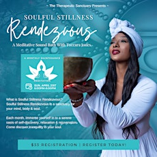 “Soulful Stillness Rendezvous”: A Meditative Sound Bath Event