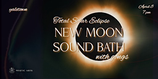 New Moon Eclipse Sound Bath Ceremony in Yaletown primary image