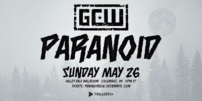 Primaire afbeelding van GCW Presents "Paranoid" 2024