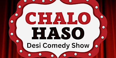 Chalo Haso Desi Comedy Showcase primary image