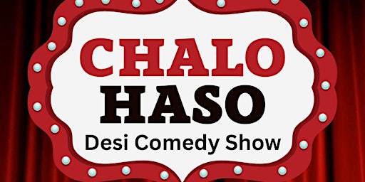 Hauptbild für Chalo Haso Desi Comedy Showcase