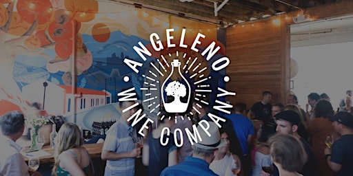 Immagine principale di Meet the Winemaker - Angeleno Wine Co 