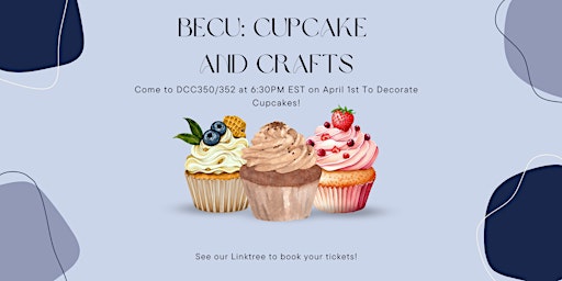 Imagen principal de BECU: Cupcake and Crafts