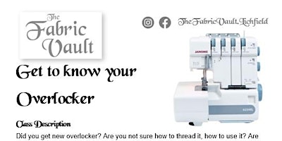 Immagine principale di Sewing Lessons - Get to know your Overlocker 