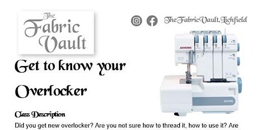 Image principale de Sewing Lessons - Get to know your Overlocker