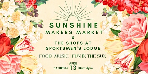 Primaire afbeelding van Sunshine Makers Market X Shops at Sportsmen's Lodge