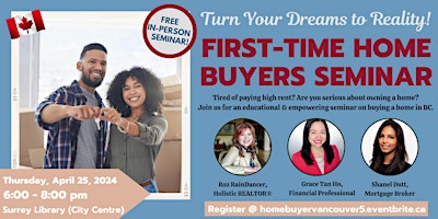 Imagen principal de Turn Your Dreams to Reality: First-Time Home Buyers Seminar (In-Person)