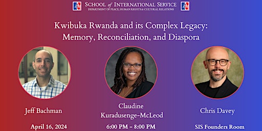 Imagem principal do evento Kwibuka Rwanda and its Complex Legacy: Memory, Reconciliation, and Diaspora