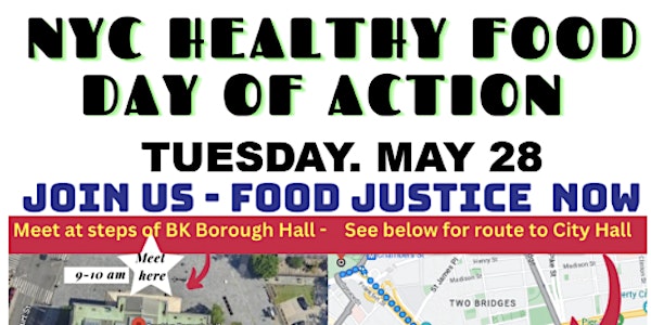 NYC Healthy Food Day of Action - A march to City Hall