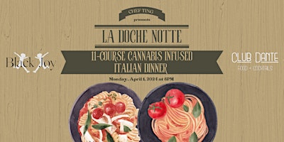 La Dolce Notte: An Upscale 11-Course Infused Italian Dinner by Chef Ting primary image