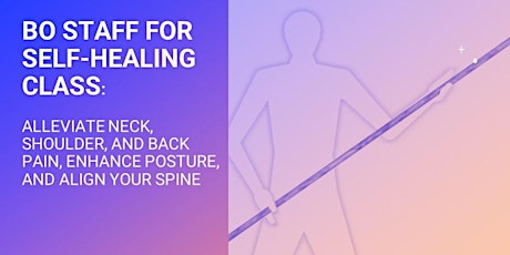 [FREE] Bo Staff for Self-Healing Class