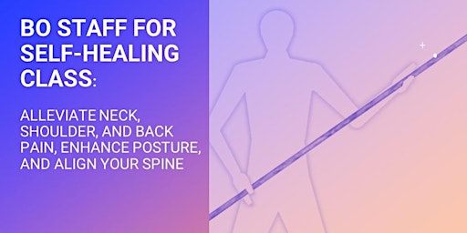 [FREE] Bo Staff for Self-Healing Class primary image