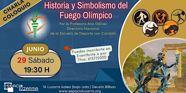 Charla-Coloquio: Historia y Simbolismo del Fuego Olímpico