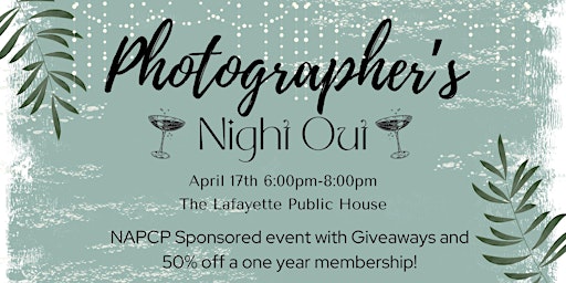 Imagem principal do evento Photographer's Night Out! A NAPCP Sponsored Event