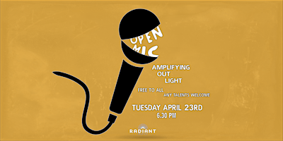 Primaire afbeelding van Open Mic Night: Amplifying Out Light