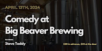 Immagine principale di Stand-up Comedy at Big Beaver Brewing 